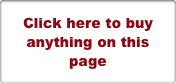 Click here to buy anything on this page