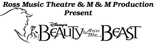 Ross Music Theatre & M & M Production
Present